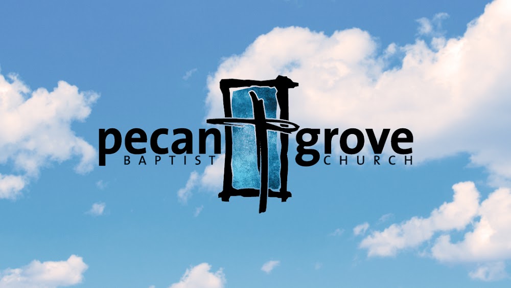 Pecan Grove Baptist Church